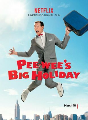 Pee-wee’s Big Holiday