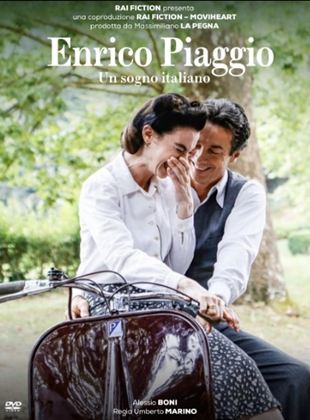 Enrico Piaggio – An Italian Dream