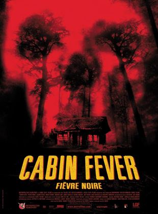 Cabin Fever