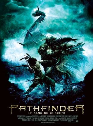 Pathfinder – Le sang du guerrier