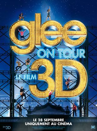 Glee ! On Tour : Le Film 3D