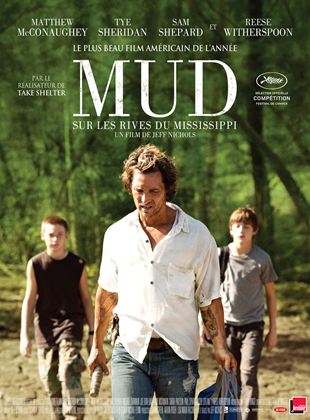 Mud – Sur les rives du Mississippi