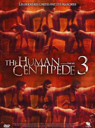 The Human Centipede III (Final Sequence)