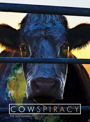 Cowspiracy: The Sustainability Secret