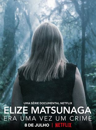 Elize Matsunaga : Sinistre conte de fées